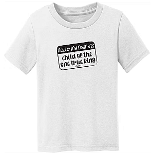 Child of the One True King