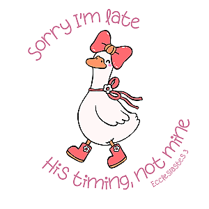 Sorry I'm Late Goose
