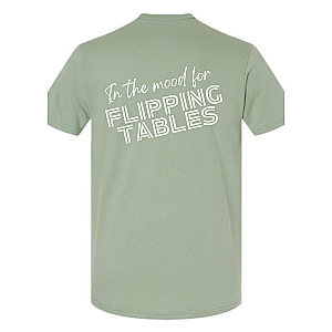 In the Mood for Flipping Tables