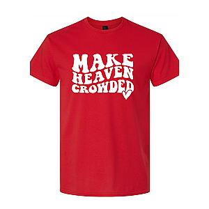 Make Heaven Crowded