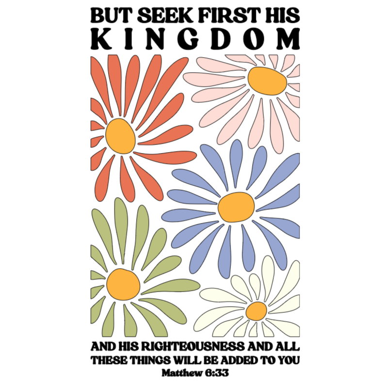 Seek First His Kingdom