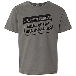 Child of the One True King