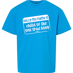 Child of the One True King