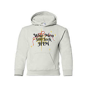 Wise Men Still Seek HIM Hoodie Childrens