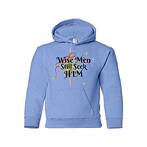 Wise Men Still Seek HIM Hoodie Childrens